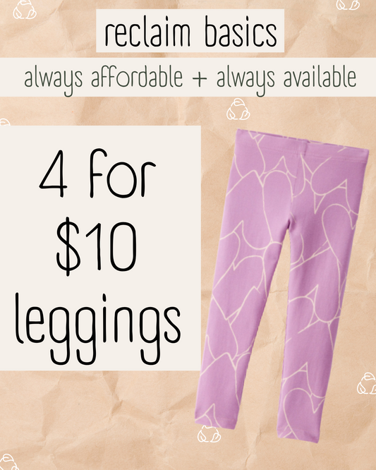 Reclaim Basics: Leggings 4 for $10