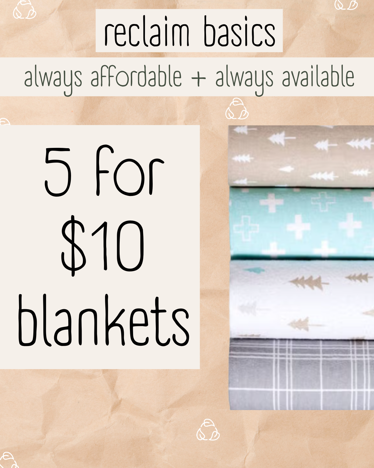 Reclaim Basics: Blankets 5 for $10