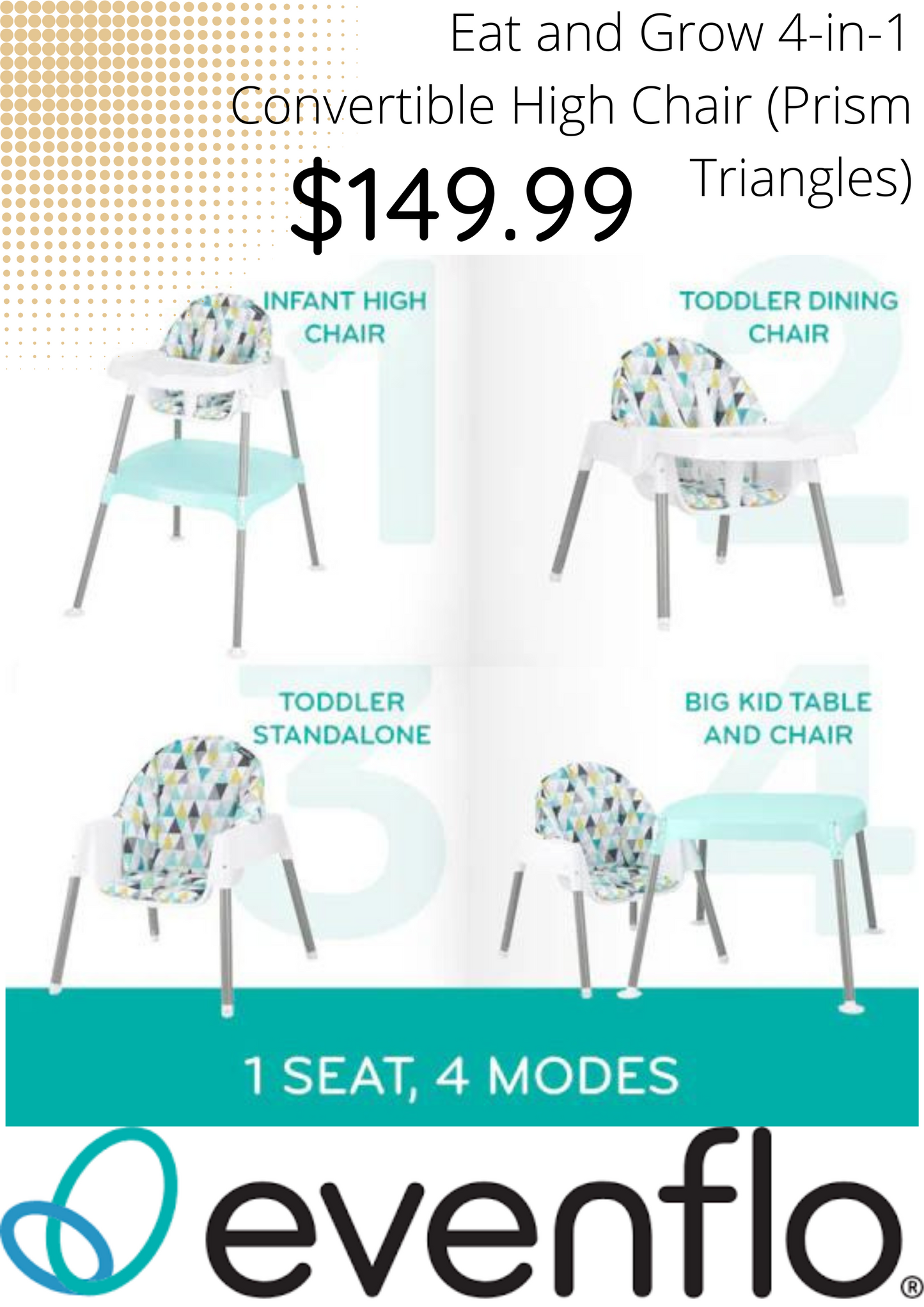 EVENFLO Eat and Grow 4-in-1 Convertible High Chair (Prism Triangles)