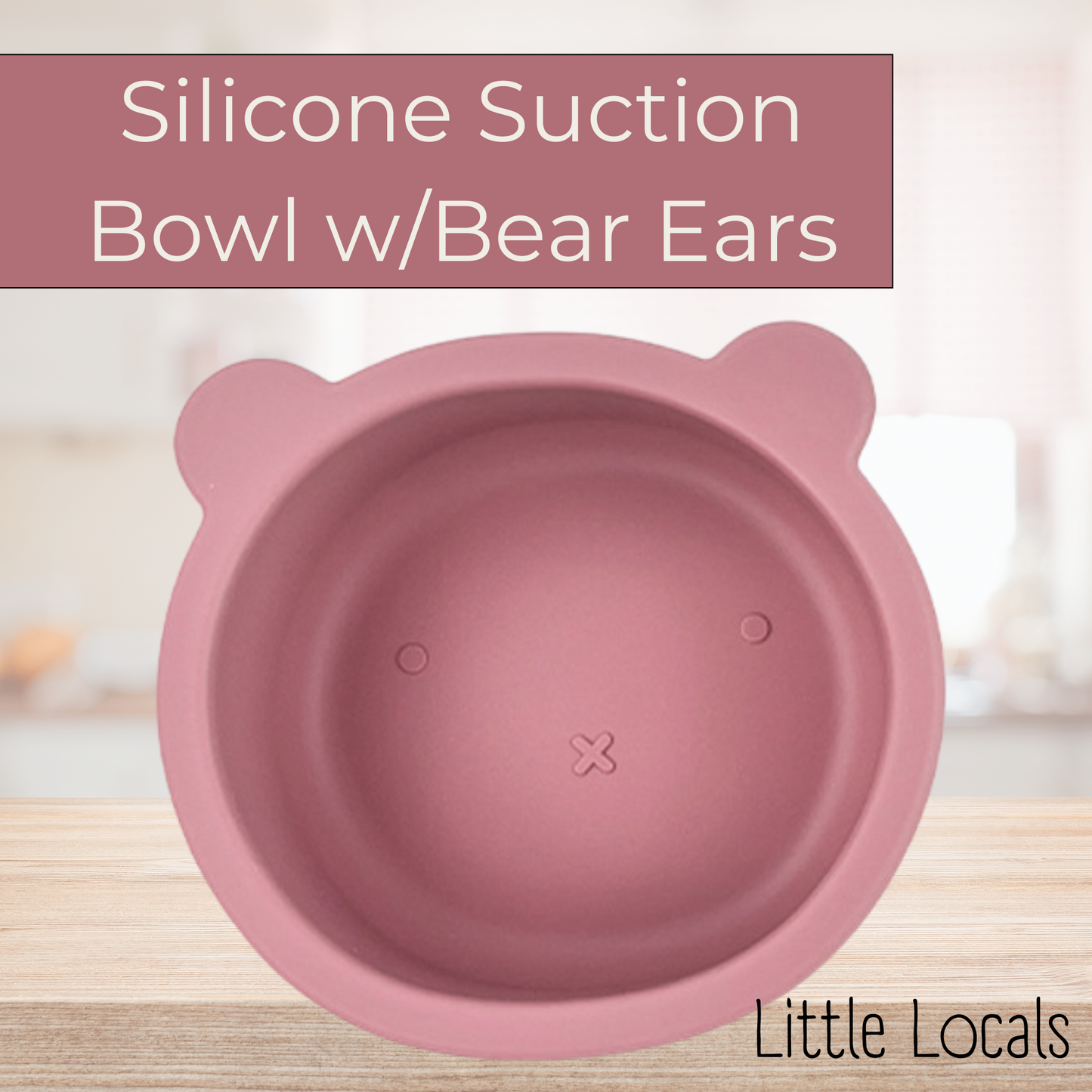 Little Locals Silicone Suction Bowl w/Bear Ears