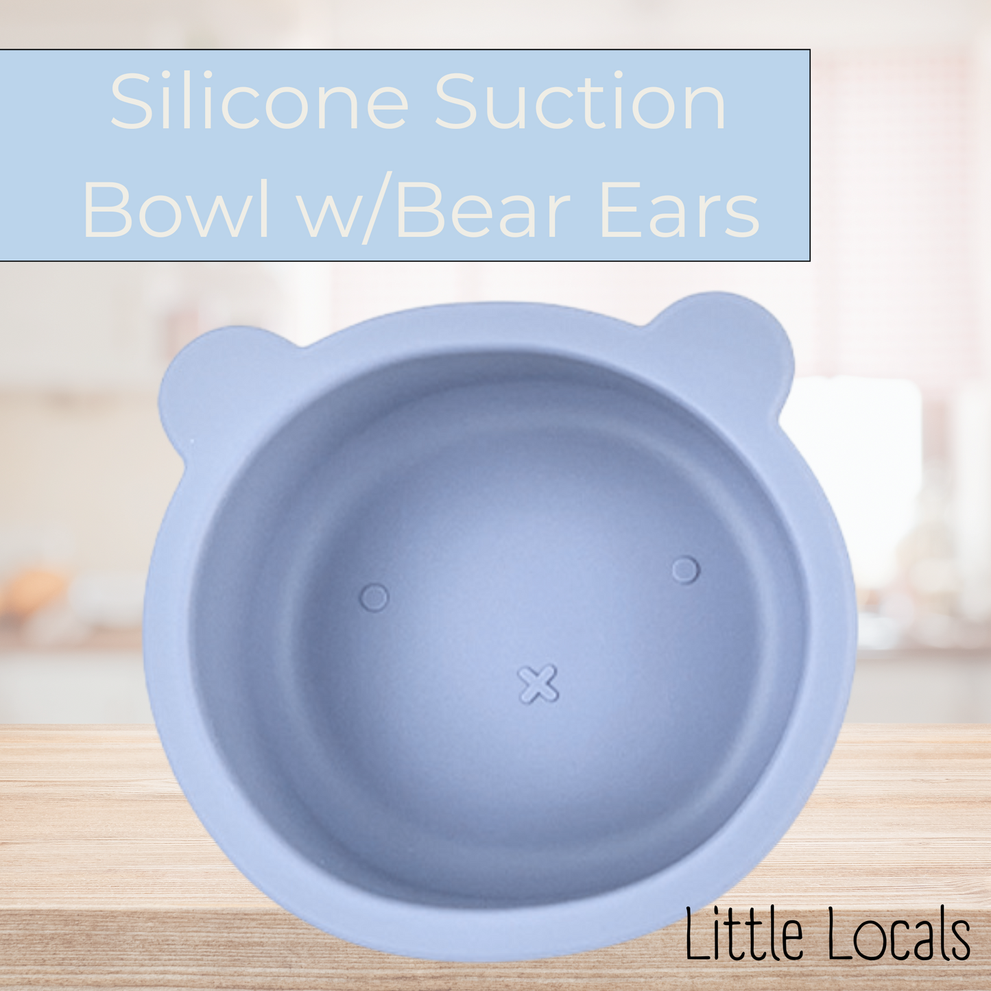 Little Locals Silicone Suction Bowl w/Bear Ears