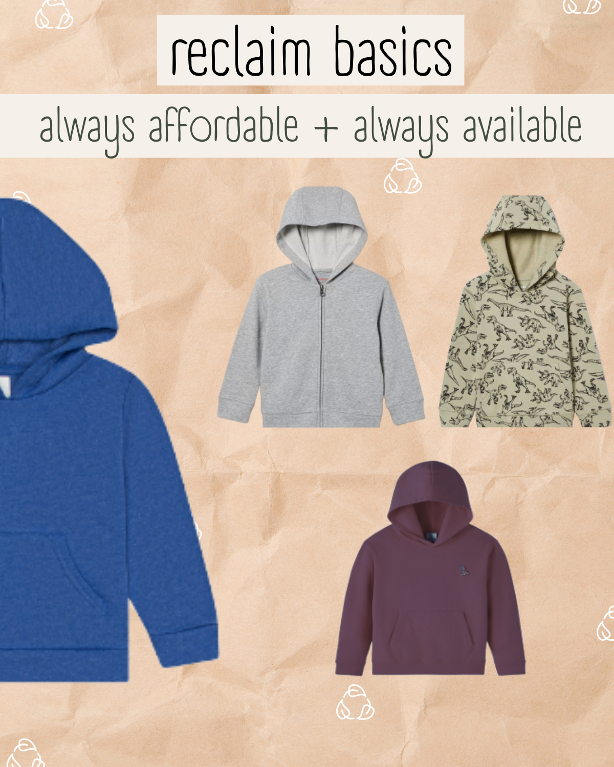 Reclaim Basics: Hoodies 3 for $10
