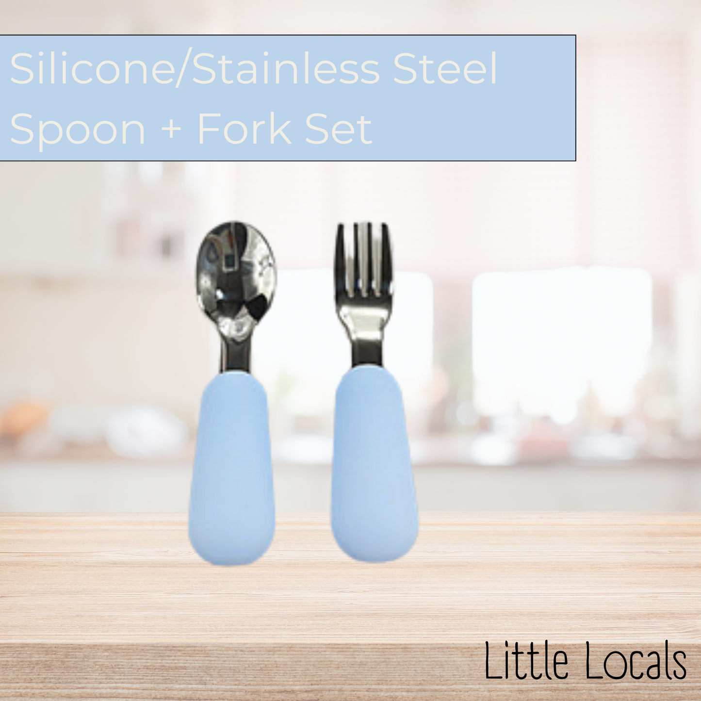 Little Locals Silicone/Stainless Steel Fork + Spoon Set