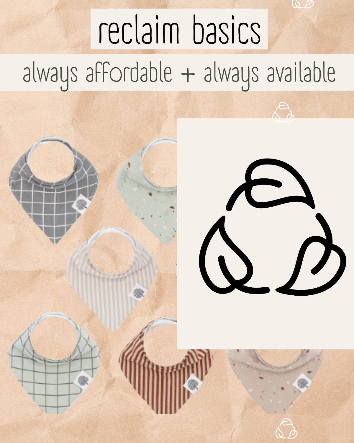 Reclaim Basics: Bibs 7 for $10