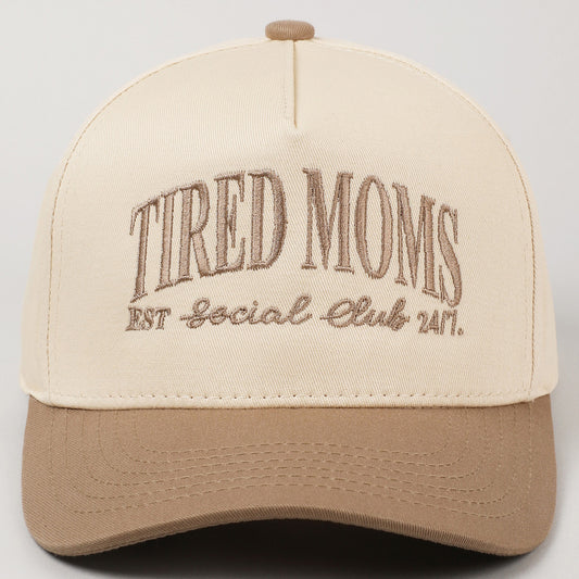 Tired Moms Club Hat
