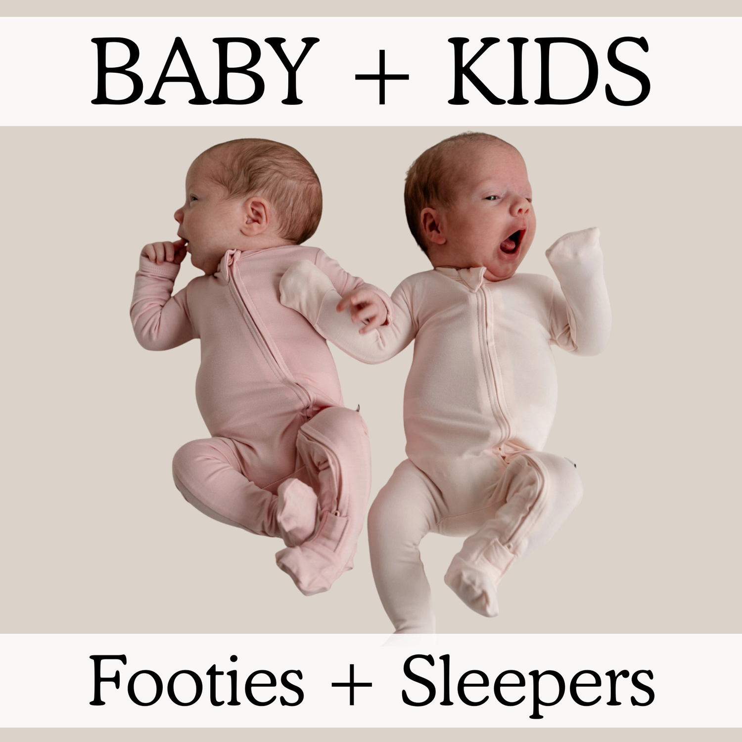 Footies + Sleepers
