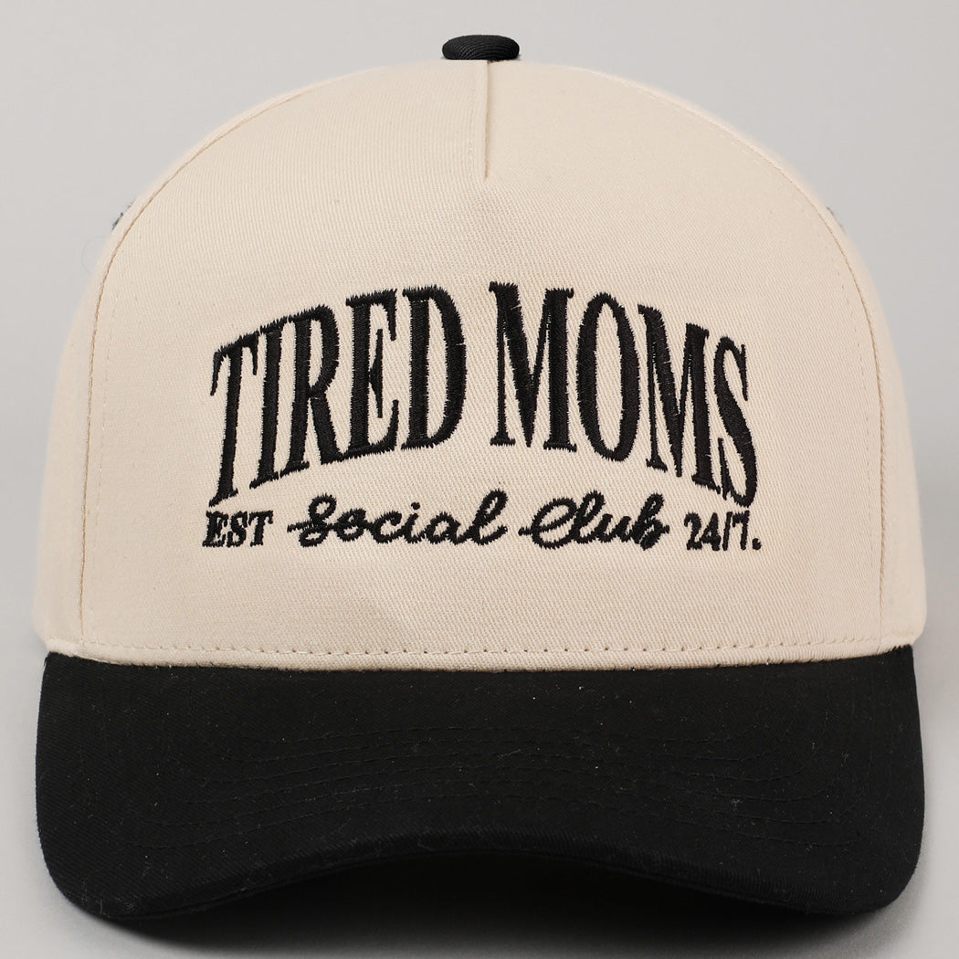 Tired Moms Club Hat