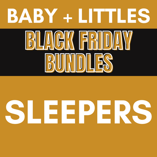 BLACK FRIDAY BUNDLES - SLEEPERS