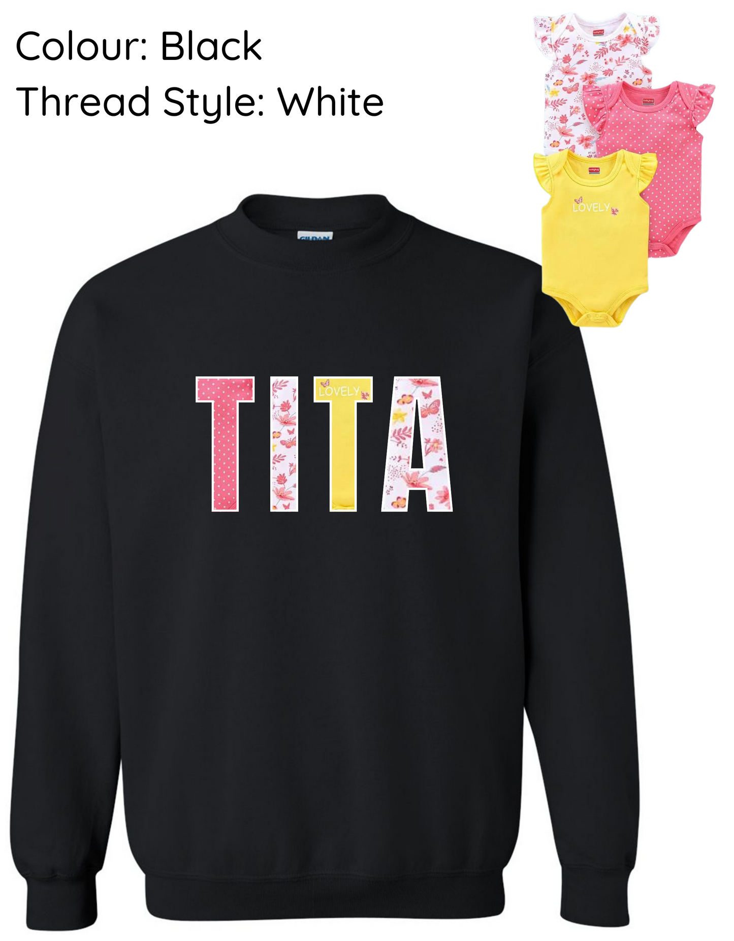 !! LIMITED TIME ONLY !! TITA CUSTOM KEEPSAKE CREWNECK SWEATSHIRT