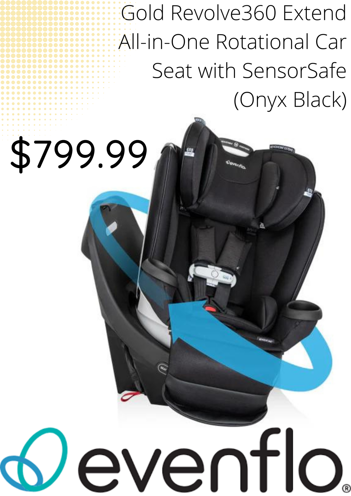 🚨ON SALE NOW🚨 *FLOOR MODEL IN STORE* Evenflo - Gold Revolve360 Extend All-in-One Rotational Car Seat with SensorSafe (Onyx Black)